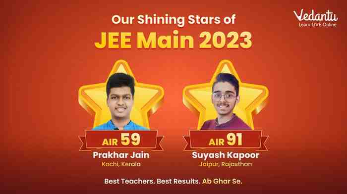 900+ Vedantu Students Scored 97 Percentile in JEE Main 2023 Session 2