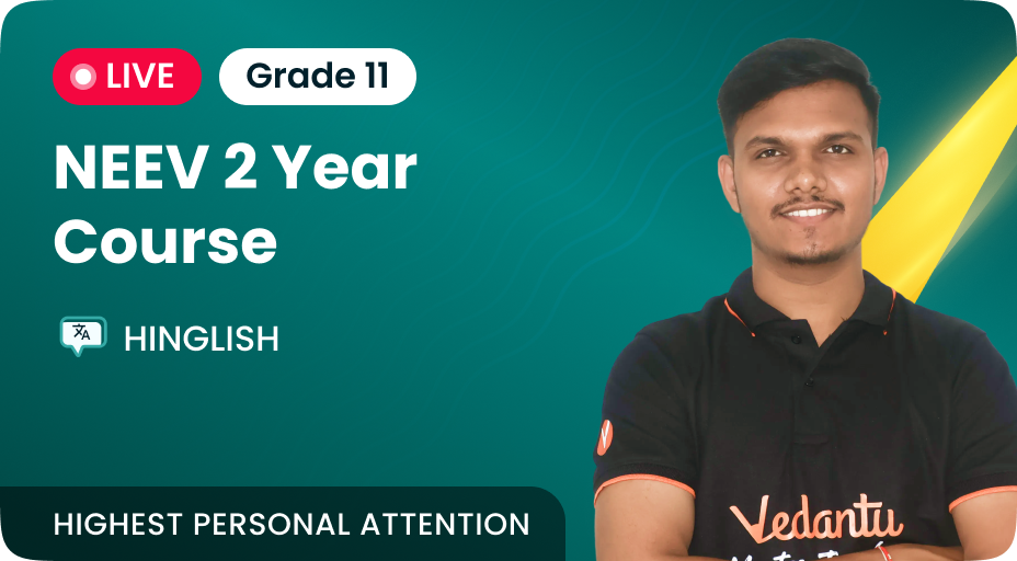 NEEV 1 Year Course For MH + MHT CET + JEE 2028