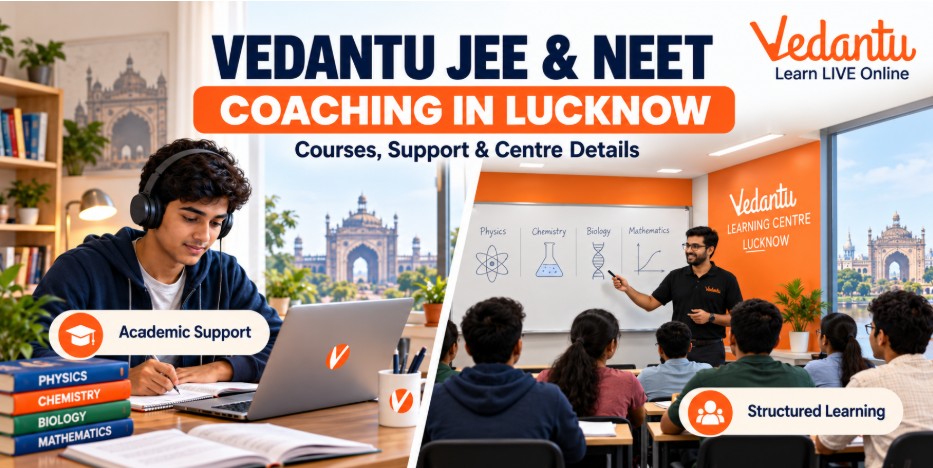 Vedantu JEE & NEET Coaching in Lucknow 2027