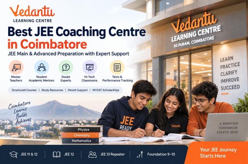 Best JEE Coaching Centres in Coimbatore | Vedantu JEE Main & Advanced