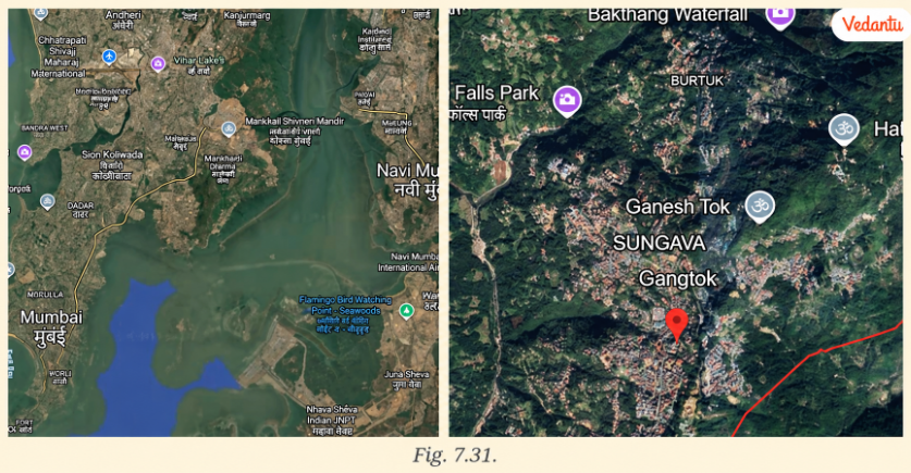 Fig 7.31 Observe the satellite view of Mumbai and Gangtok