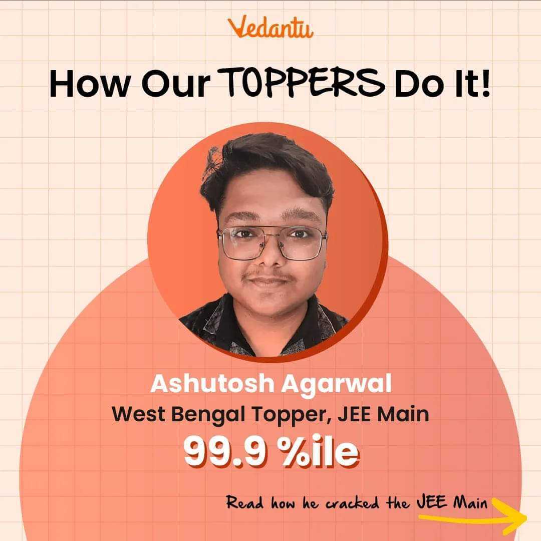 Vedantu Topper in JEE Main 2022 Results