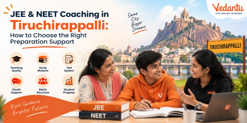 JEE & NEET Coaching in Tiruchirappalli | Choose the Right Option