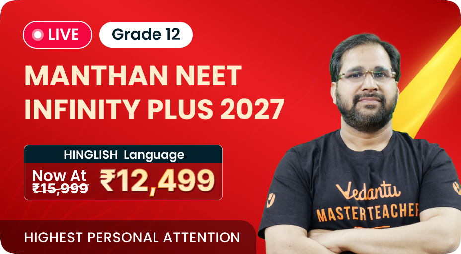 MANTHAN NEET INFINITY PLUS HEADSTART 2027