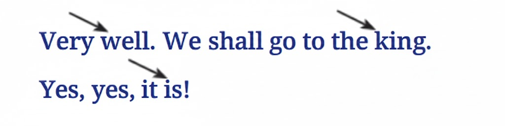 Statements and exclamatory sentences usually end with a falling tone. Listen to the teacher read these sentences aloud and repeat it with the correct intonation.