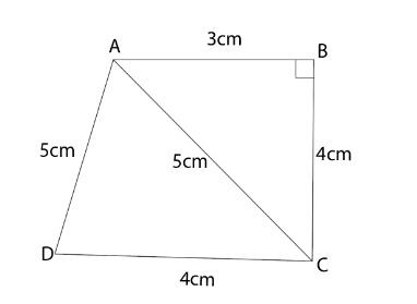 A quadrilateral ABCD with AB=3cm, BC=4cm, CD=4cm, DA=5cm and AC=5cm
