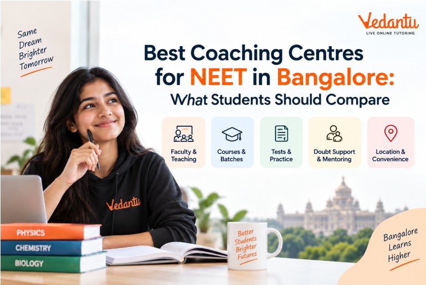 Best NEET Coaching Centres in Bangalore | Vedantu
