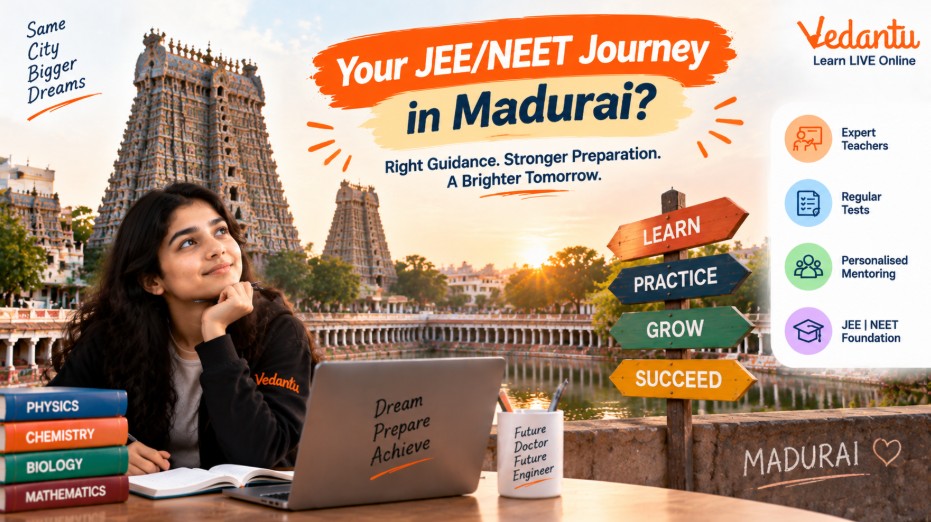 Vedantu JEE & NEET Coaching in Madurai