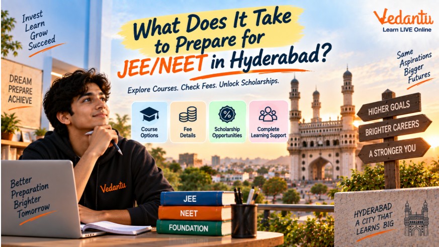 Vedantu Hyderabad JEE & NEET Fees 2027