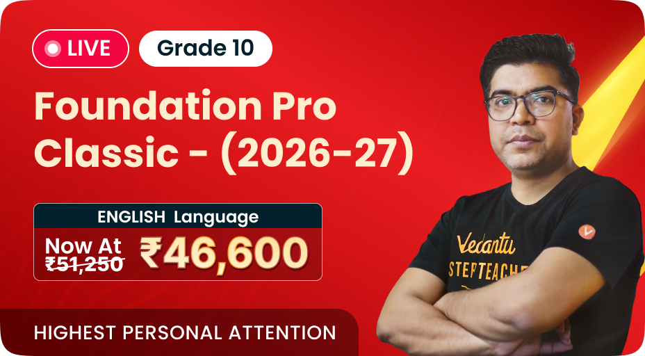 Vedantu Tuitions 10 Foundation - Large Class - Pro Classic - (2026-27)