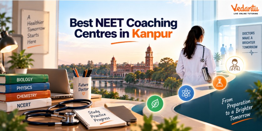 Best NEET Coaching Centres in Kanpur | Courses, Support & Preparation