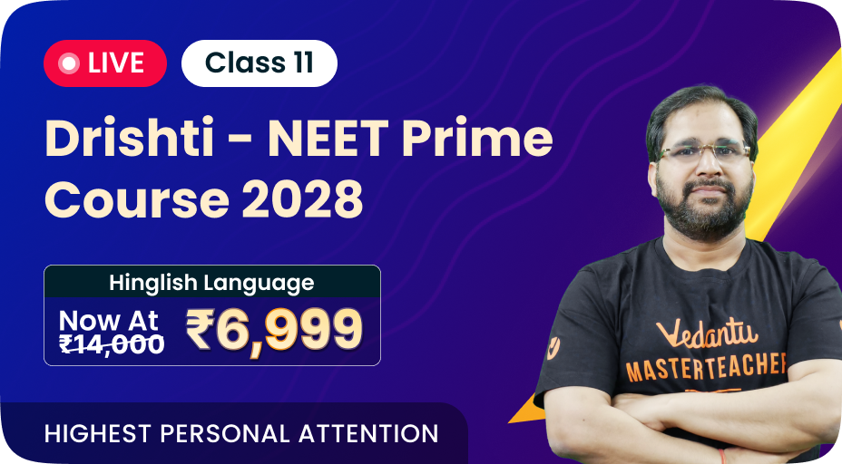 Drishti NEET 2 Year Course For NEET  2028