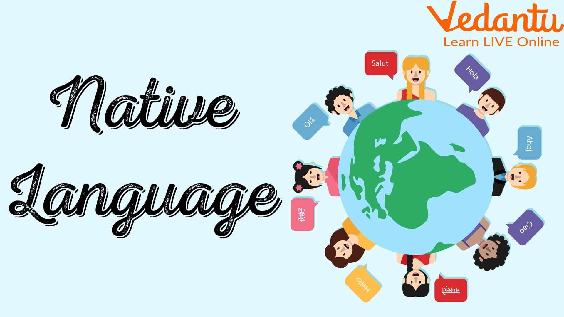What is the Importance of Language? Read To Know Why You Should Preserve Your Native Language