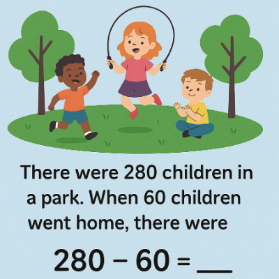 There were 280 children in a park. When 60 children went home, there were 280-60=____