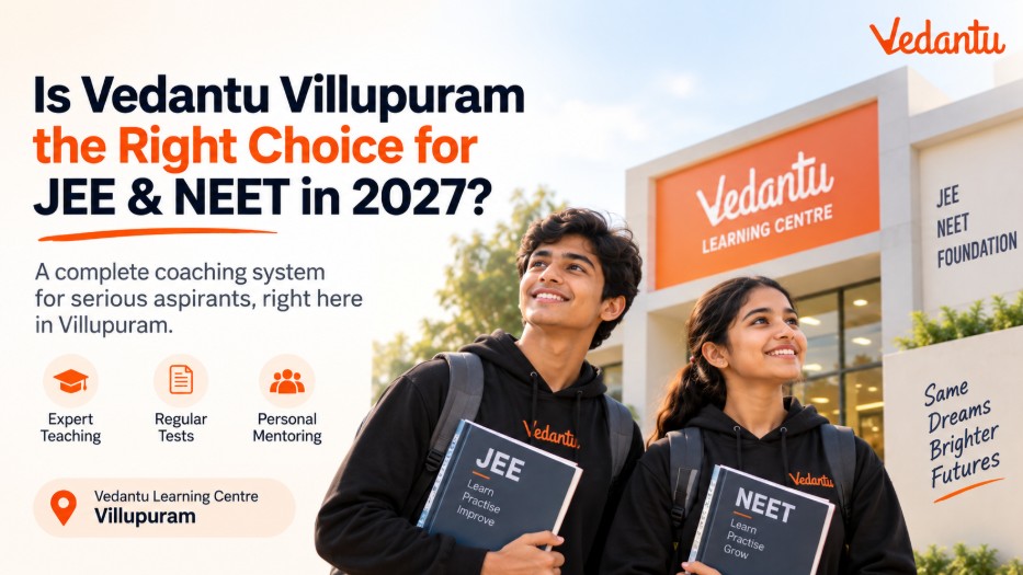 Vedantu Villupuram JEE & NEET Coaching