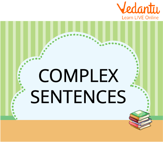 Complex Sentences