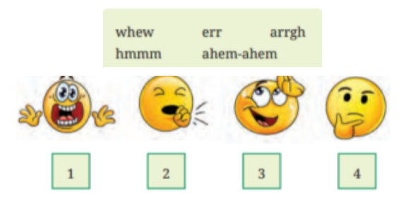 choose suitable non-lexical fillers given in the box to describe the emotions 1 to 4. There is an extra word you do not need.png
