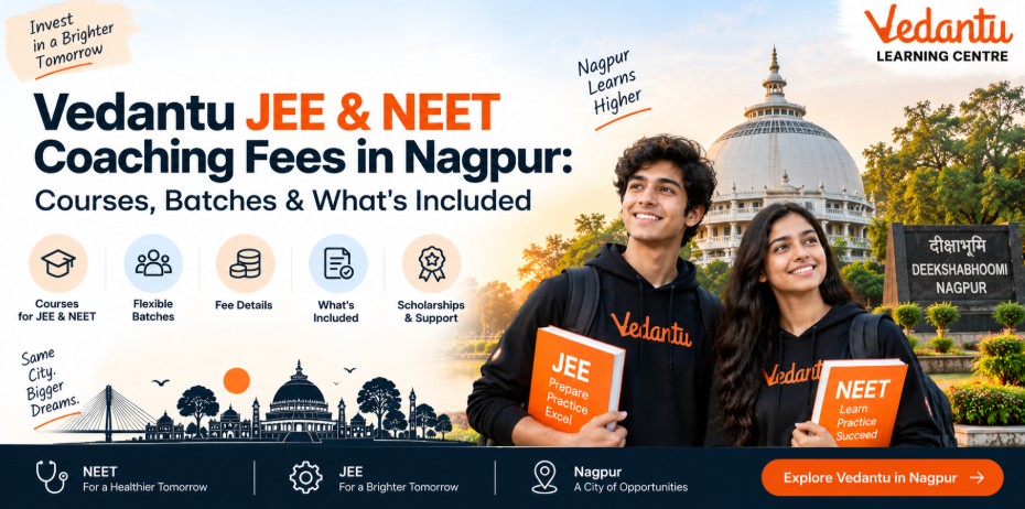 Vedantu JEE & NEET Coaching Fees in Nagpur