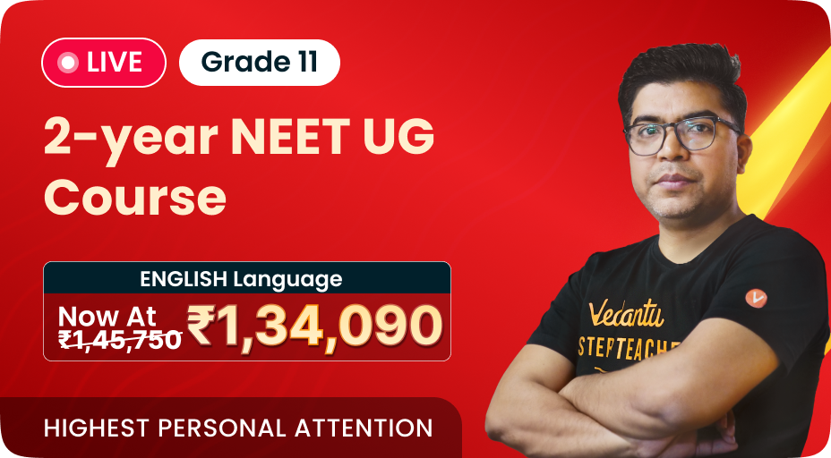 Vedantu 11 & 12 NEET Pro Plus - (2026-28)