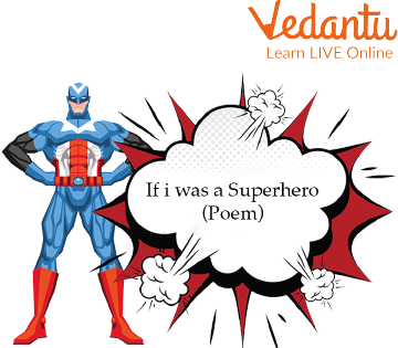 If I was a Superhero Poem