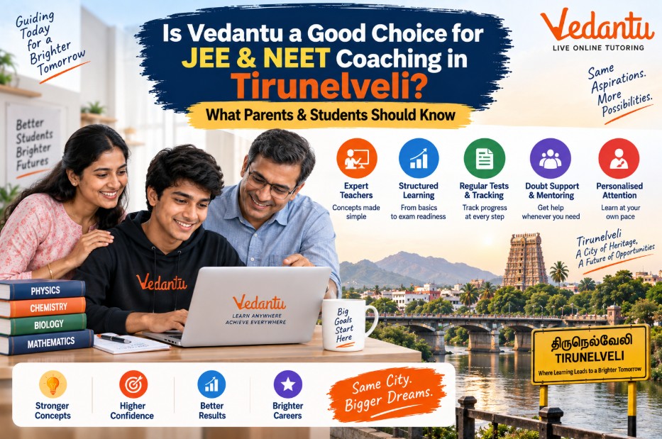 Vedantu JEE & NEET Coaching in Tirunelveli
