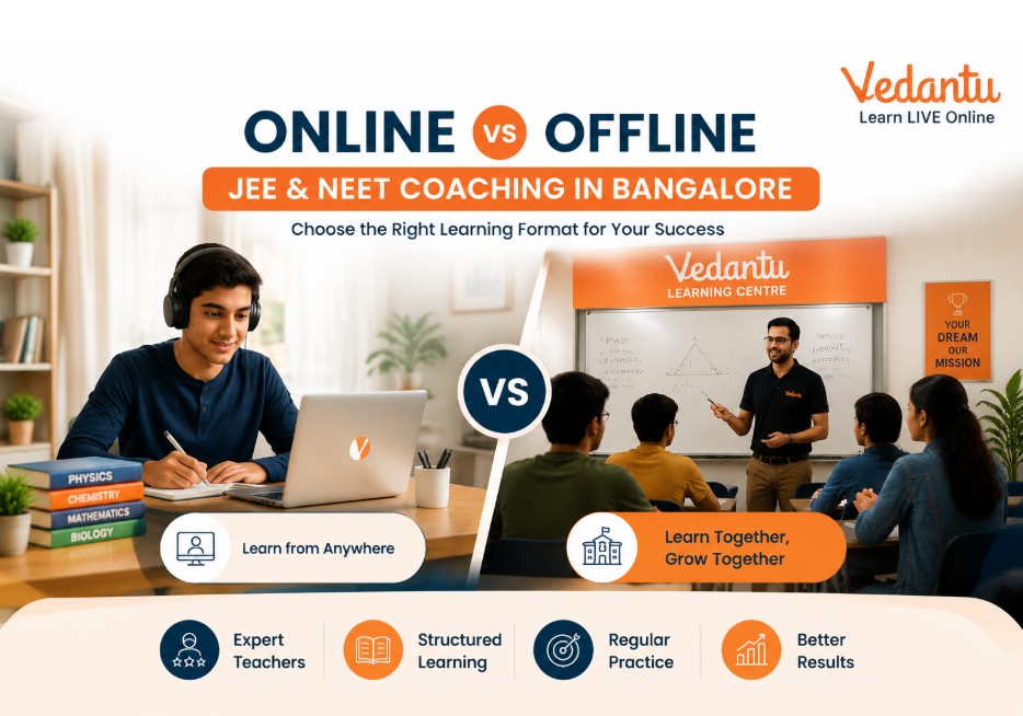 Vedantu Online vs Offline JEE & NEET Coaching in Bangalore